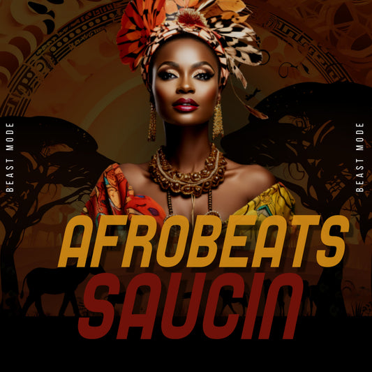 Afrobeats Saucin