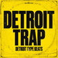 Detroit Trap