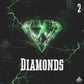 Diamonds 2