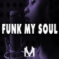 Funk My Soul