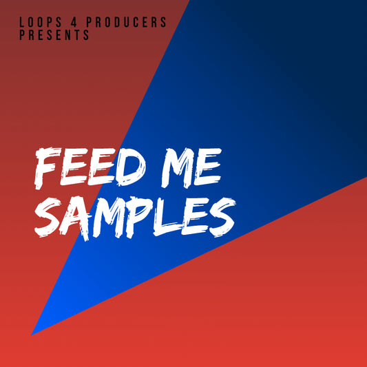 Feed Me Samples