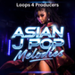 Asian J Pop Melodies