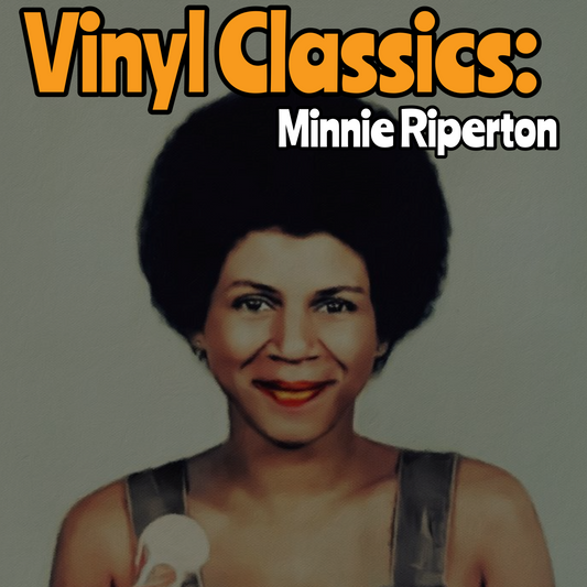 Vinyl Classics: Minnie Riperton