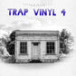 Trap Vinyl 4