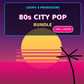 80s City Pop Bundle