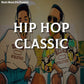 Hip Hop Classics