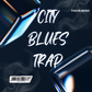 City Trap Blues