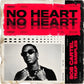 No Heart - 808 Cartel