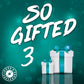 So Gifted 3
