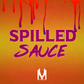 Spilled Sauce
