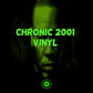 Chronic 2001 Vinyl