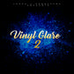 Vinyl Glare 2