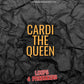 Cardi The Queen